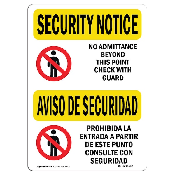 Sign, 3.5" H, 5" W, No Admittance Bilingual, Landscape, SN-D-35-L-11562-10PK